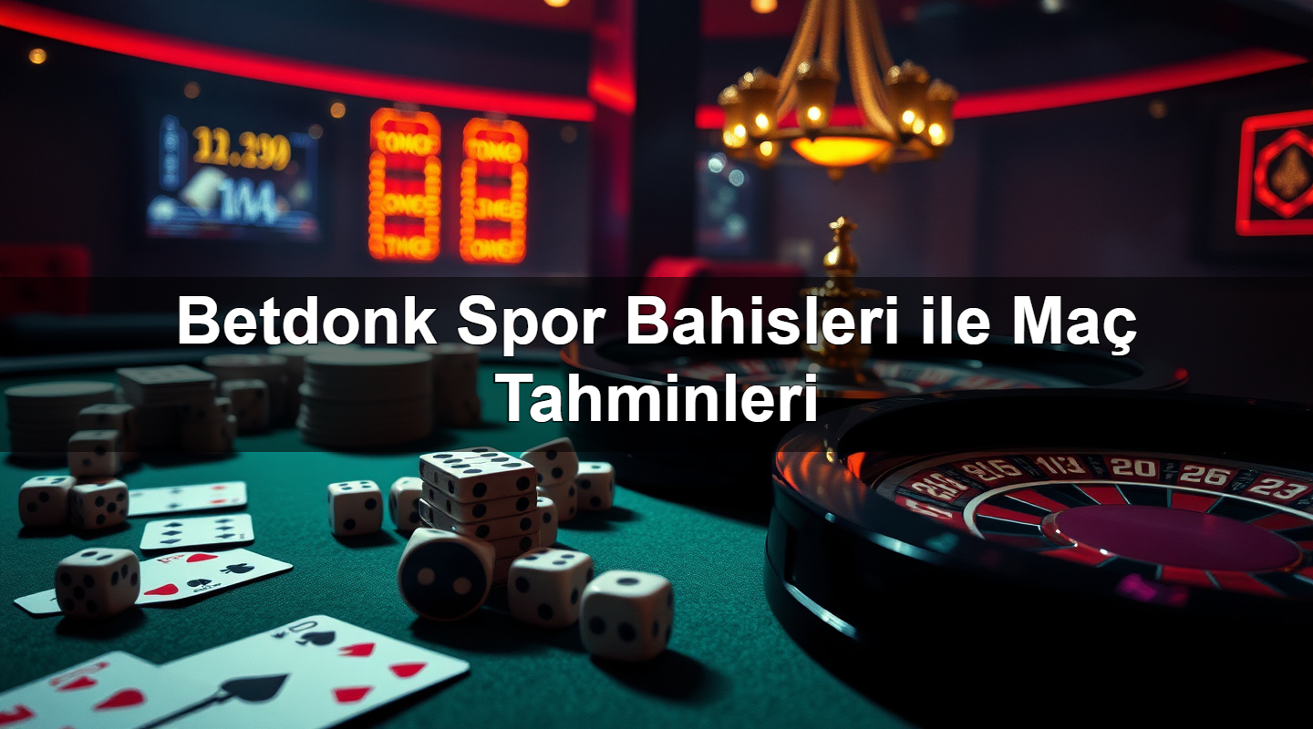 betdonk spor bahisleri ile ma tahminleri 1783282483229